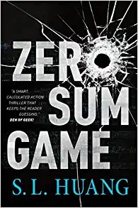 Zero Sum Game (Cas Russell, 1) by S. L. Huang 