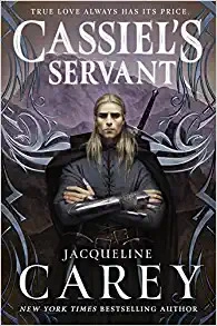 Cassiel's Servant (Kushiel's Legacy Book 4) 