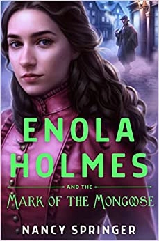 Enola Holmes and the Mark of the Mongoose 