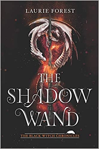 The Shadow Wand (The Black Witch Chronicles Book 3) 