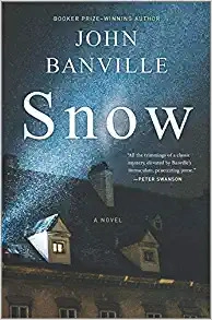 Snow by John Banville 