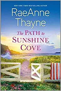 The Path to Sunshine Cove by RaeAnne Thayne 