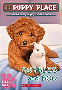 Bubbles and Boo (The Puppy Place #44) 