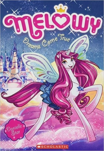 Dreams Come True (Melowy #1) 