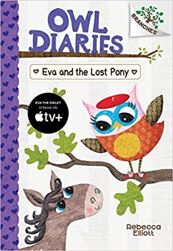 Eva and the Lost Pony: A Branches Book (Owl Diaries #8) 