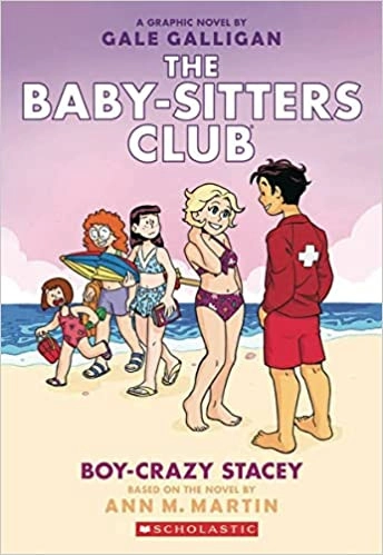 Boy-Crazy Stacey: A Graphic Novel (The Baby-sitters Club #7) (The Baby-Sitters Club Graphix) 