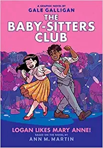 Logan Likes Mary Anne! (The Baby-Sitters Club Graphic Novel #8) (8) (The Baby-Sitters Club Graphic Novels) 