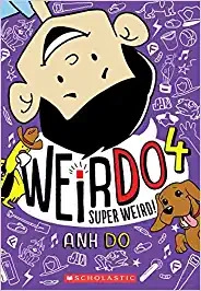 Super Weird! (WeirDo #4) by MST Anh Do 