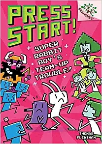 Super Rabbit Boy’s Team-Up Trouble!: A Branches Book (Press Start! #10) 