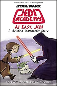 At Last, Jedi (Star Wars: Jedi Academy #9) 