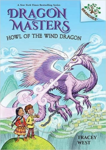 Howl of the Wind Dragon: A Branches Book (Dragon Masters #20) 