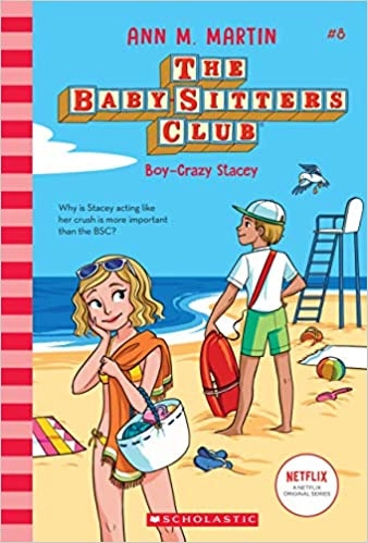 Boy-Crazy Stacey (The Baby-Sitters Club #8): Classic Edition (Baby-sitters Club (1986-1999)) 