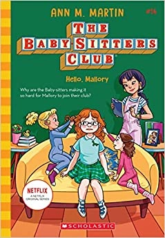 Hello, Mallory (The Baby-Sitters Club #14): Classic Edition (Baby-sitters Club (1986-1999)) 