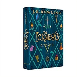 The Ickabog by J K Rowling, J. K. Rowling 