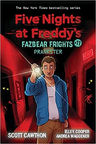 Prankster: An AFK Book (Five Nights at Freddy’s: Fazbear Frights #11) (Five Nights At Freddy's) 