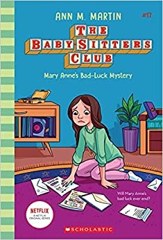 Mary Anne's Bad-Luck Mystery (The Baby-Sitters Club #17): Classic Edition (Baby-sitters Club (1986-1999)) 