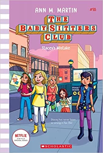 Stacey's Mistake (The Baby-Sitters Club #18): Classic Edition (Baby-sitters Club (1986-1999)) 