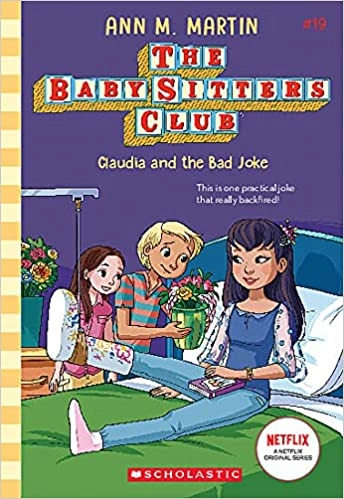 Claudia and the Bad Joke (The Baby-Sitters Club #19): Classic Edition (Baby-sitters Club (1986-1999)) 