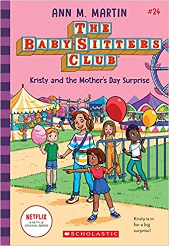 Kristy and the Mother's Day Surprise (The Baby-Sitters Club #24) (Baby-sitters Club (1986-1999)) 