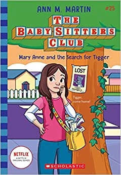 Mary Anne and the Search for Tigger (The Baby-Sitters Club #25) (Baby-sitters Club (1986-1999)) 