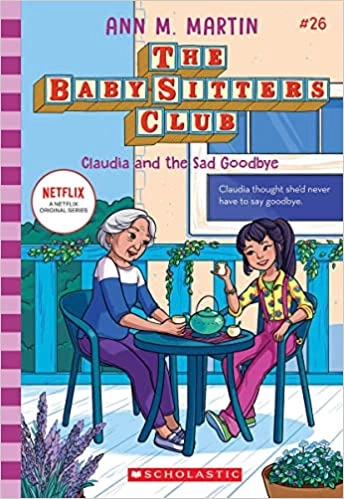 Claudia and the Sad Good-bye (The Baby-Sitters Club #26): Collector's Edition (Baby-sitters Club (1986-1999)) 