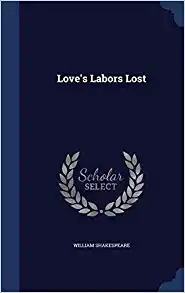 Love's Labor's Lost (Folger Shakespeare Library) by William Shakespeare 