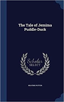 The Tale of Jemima Puddle-Duck (With original illustrations) 