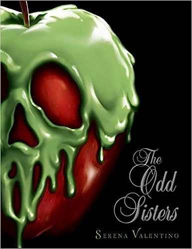 The Odd Sisters: A Villains Novel 