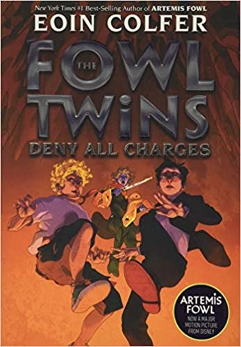Deny All Charges: Artemis Fowl: The Fowl Twins, Book 2 by Eoin Colfer 