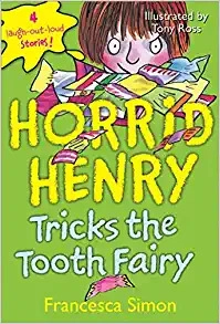 Horrid Henry Tricks the Tooth Fairy 