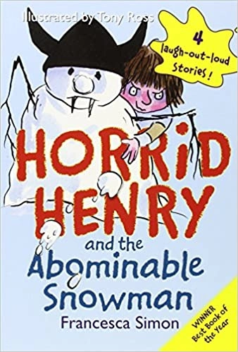 Horrid Henry and the Abominable Snowman 