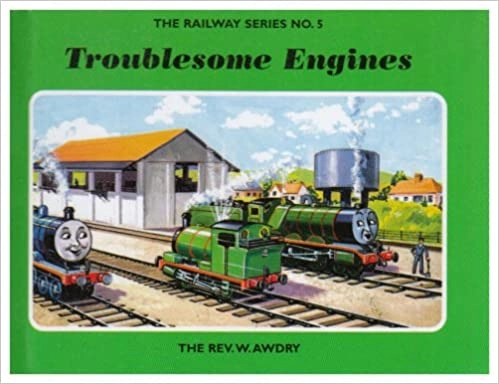 The Railway Series No. 5: Troublesome Engines (Classic Thomas the Tank Engine) 