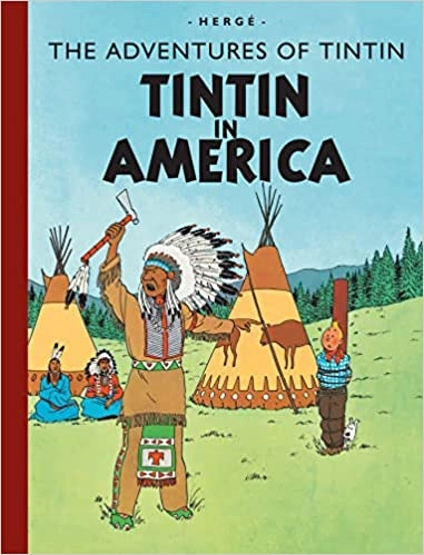 Tintin in America (The Adventures of Tintin) 