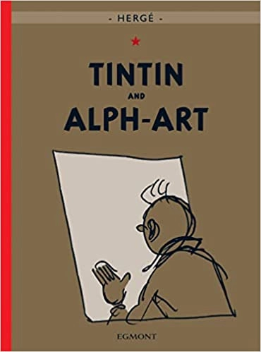 Tintin and Alph-Art (Adventures of Tintin (Hardcover)) 