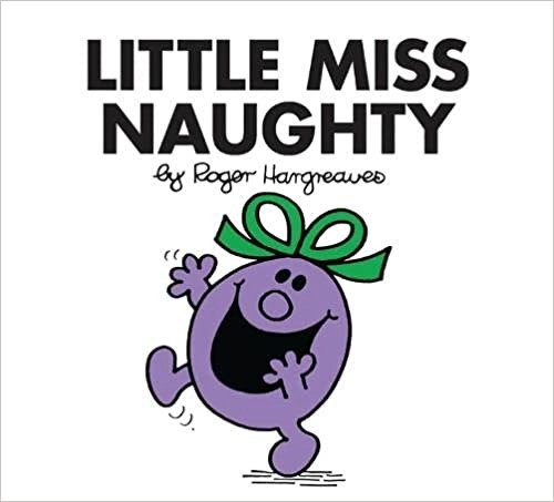 Little Miss Naughty (Mr. Men and Little Miss) 