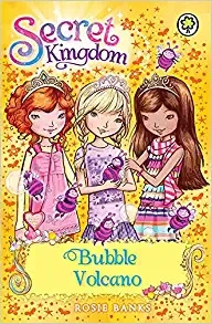 Bubble Volcano: Book 7 (Secret Kingdom) 