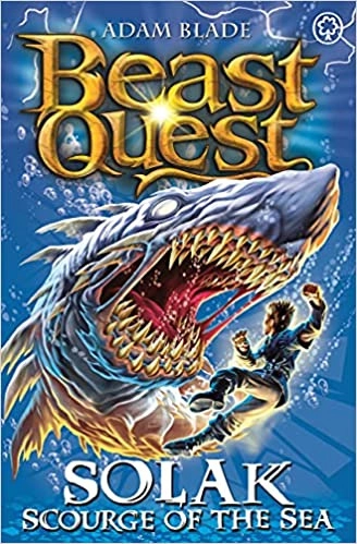 Solak Scourge of the Sea: Series 12 Book 1 (Beast Quest 67) 