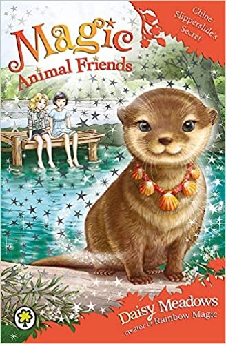 Chloe Slipperslide's Secret: Book 11 (Magic Animal Friends) 