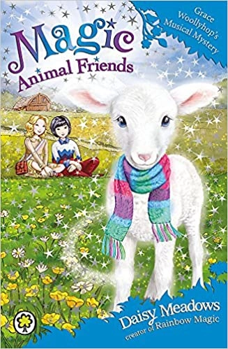 Grace Woollyhop's Musical Mystery: Book 12 (Magic Animal Friends) 