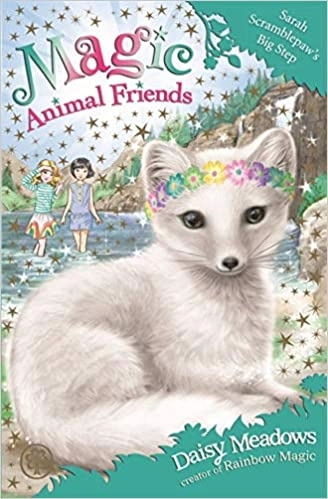 Sarah Scramblepaw's Big Step: Book 24 (Magic Animal Friends) 