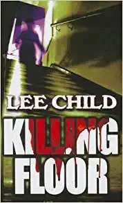 Killing Floor (Jack Reacher, Book 1) 