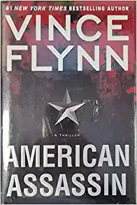 American Assassin: A Thriller (Mitch Rapp Book 1) 