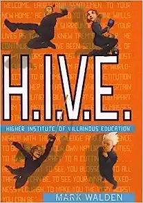 H.I.V.E.: Higher Institute of Villainous Education 