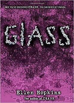 Glass (Crank Book 2) 