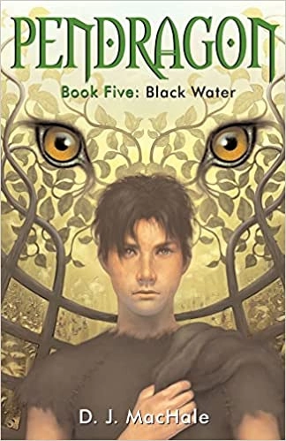 Black Water (Pendragon Book 5) 