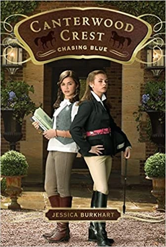 Chasing Blue (Canterwood Crest Book 2) 