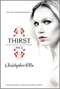 Thirst No. 2: Phantom, Evil Thirst, Creatures of Forever 