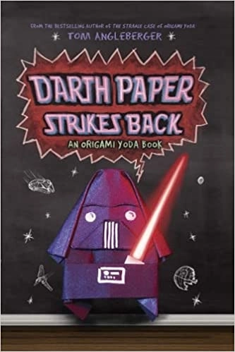 Darth Paper Strikes Back: An Origami Yoda Book (Origami Yoda series 2) 