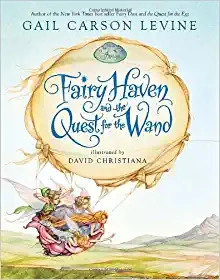 Fairy Haven and the Quest for the Wand (Fairy Dust Trilogy Book, A) 