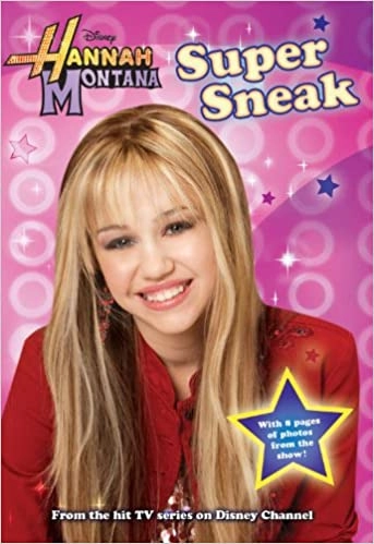 Super Sneak (Hannah Montana #3) 